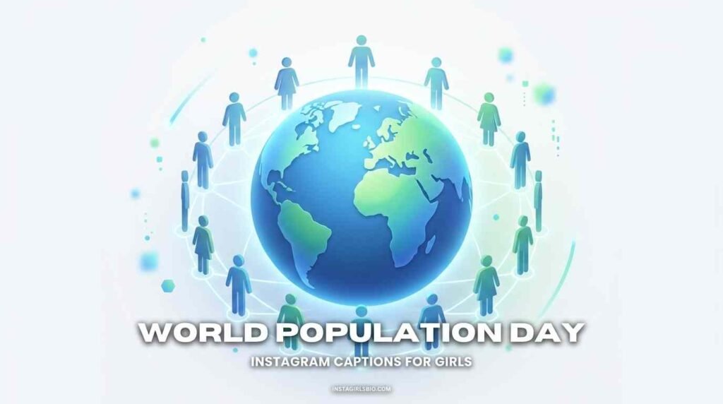 World Population Day Instagram captions